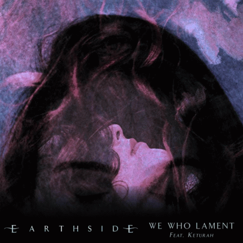 Earthside : We Who Lament